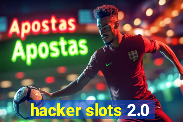 hacker slots 2.0